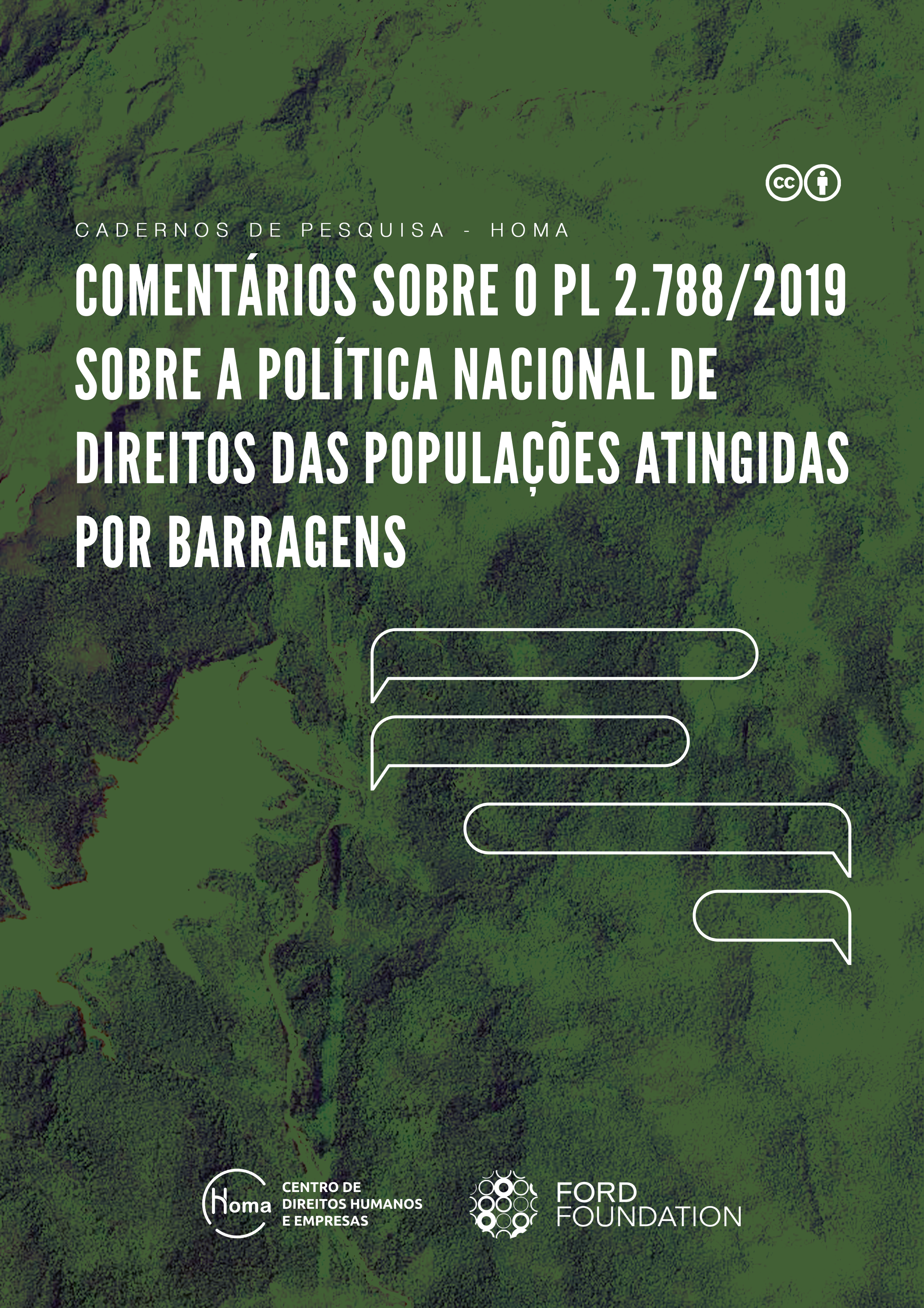 Comentários sobre o PL 2.788/2019 sobre a política Nacional de Direitos das populações Atingidas por Barragens