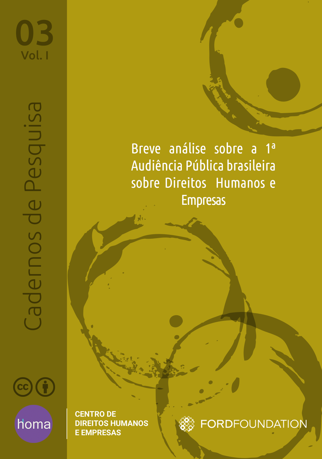 Breve análise sobre a 1ª Audiência Pública brasileira sobre Direitos Humanos e Empresas