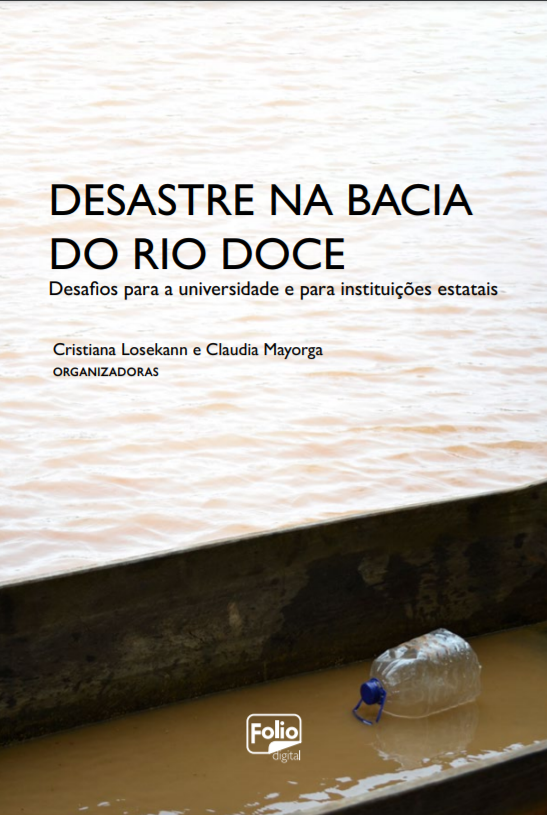 Desastre na Bacia do Rio Doce: Desafios para a Universidade e Para Instituições Estatais