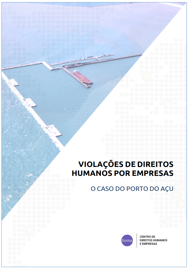 Violações de Direitos Humanos por empresas: o caso do Porto do Açu