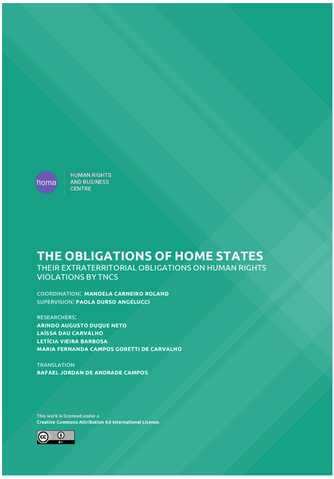 The obligations of Home States: their extraterritorial obligations on Human Rights violations by TNCs