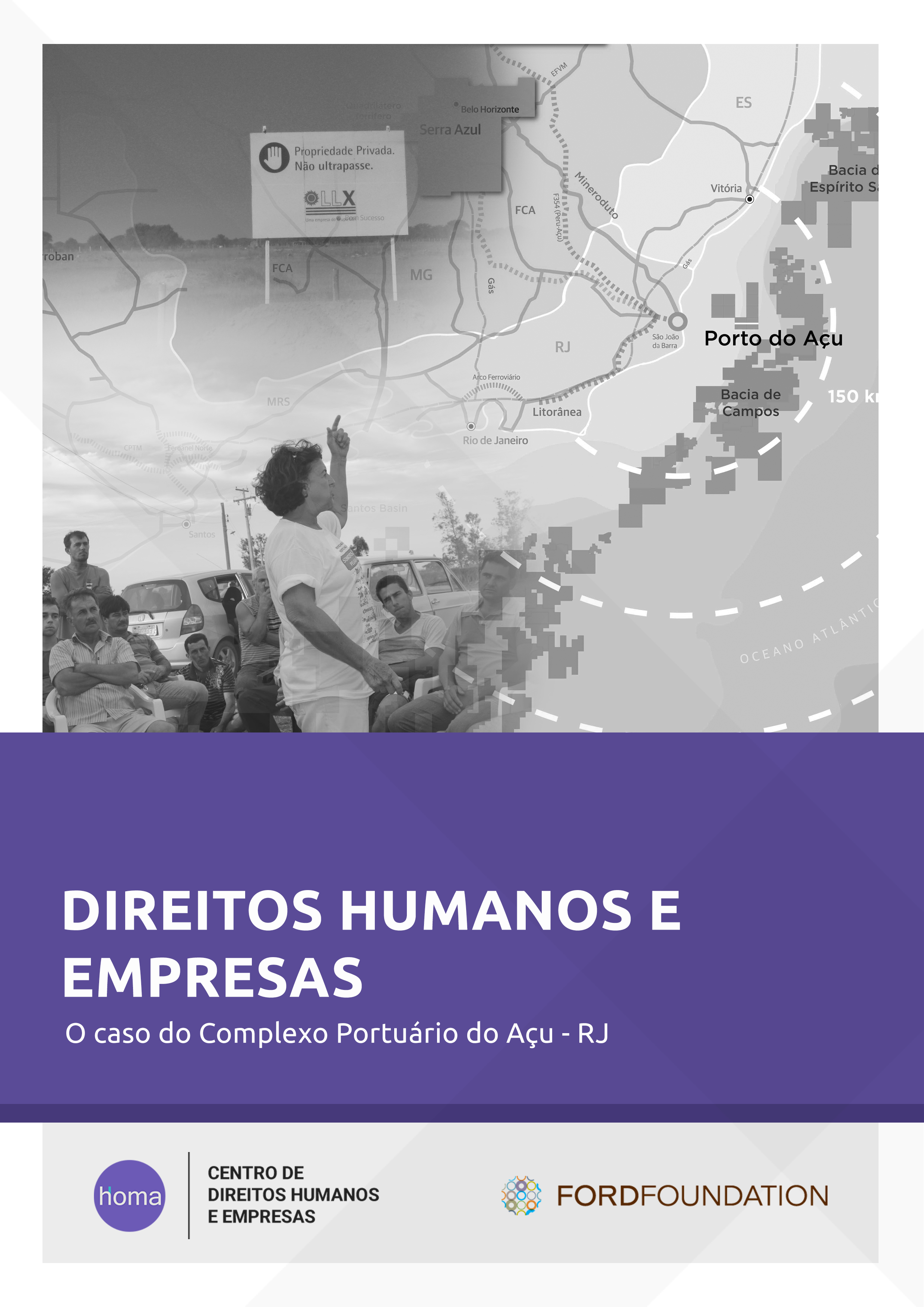 Direitos Humanos e Empresas: o caso do Complexo Portuário do Açu - RJ