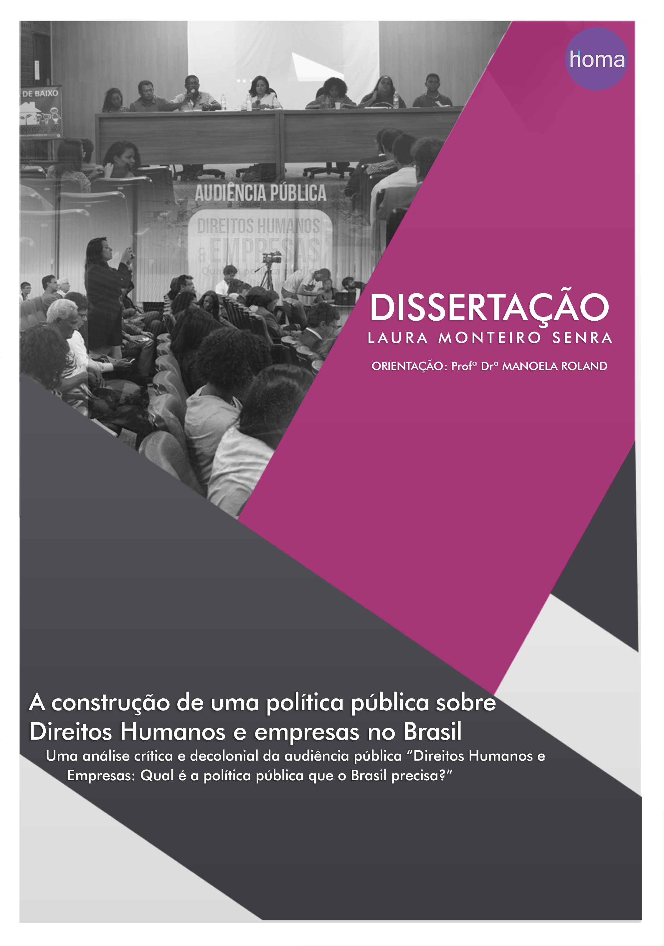 A construção de uma política pública sobre Direitos Humanos e empresas no Brasil: uma análise crítica e decolonial da audiência pública “Direitos Humanos e empresas: qual a política pública que o Brasil precisa? ”