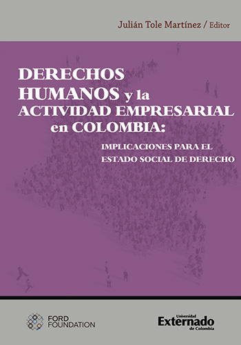 Derechos humanos y la actividad empresarial en Colombia: implicaciones para el estado social de derecho