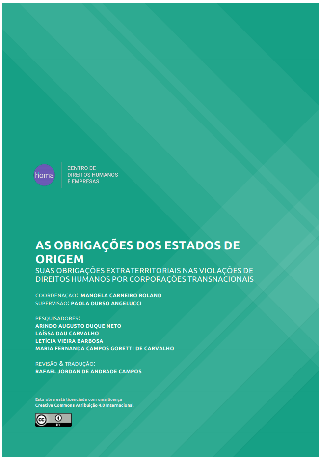 As obrigações dos Estados de Origem: suas obrigações extraterritoriais nas violações de Direitos Humanos por corporações transnacionais