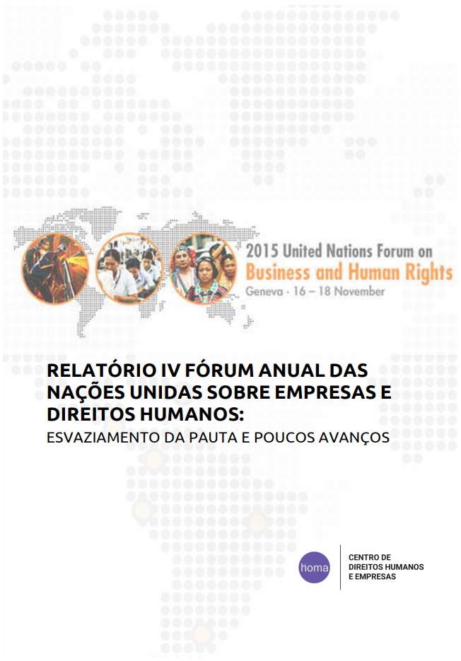 Relatório IV Fórum Anual das Nações Unidas sobre Empresas e Direitos Humanos: esvaziamento da pauta e poucos avanços